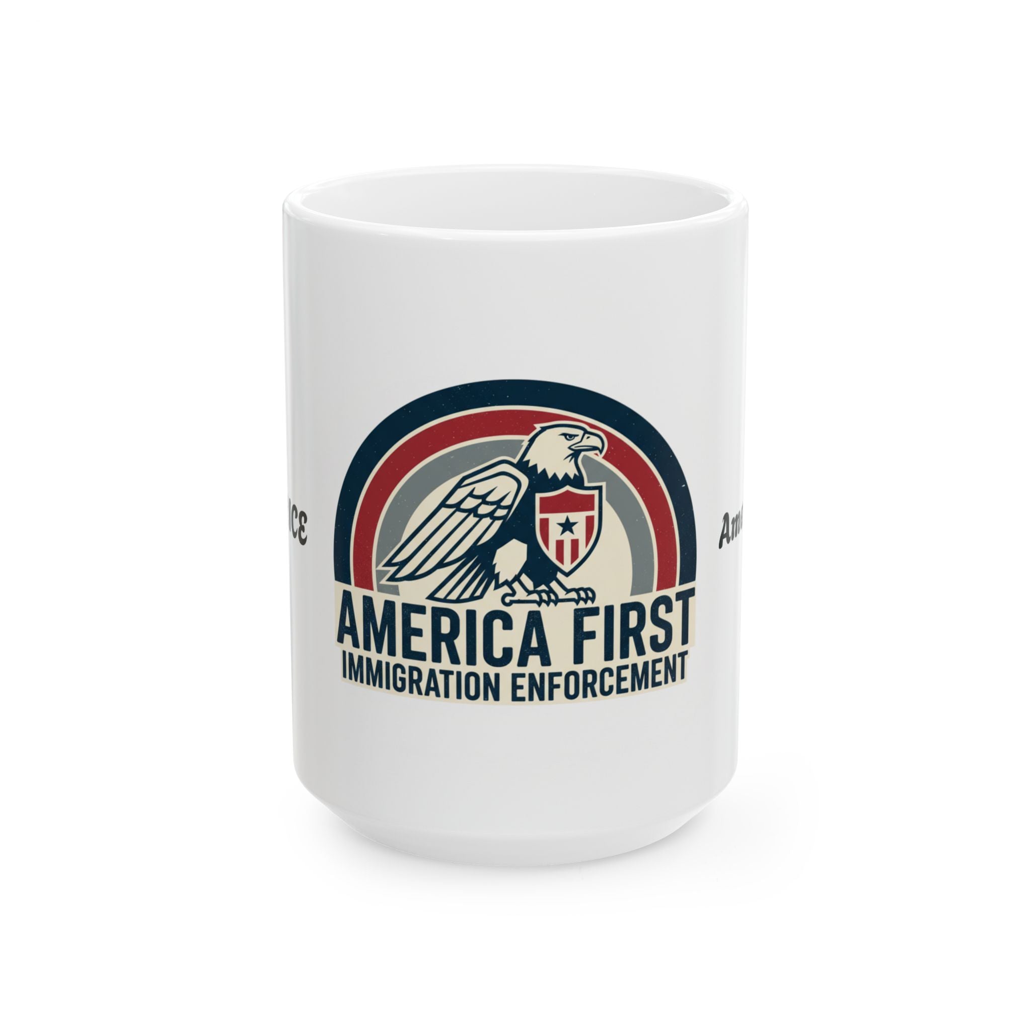 America First Immigration Enforcement Ceramic Mug — Patriotic Eagle Coffee Cup (11oz, 15oz)