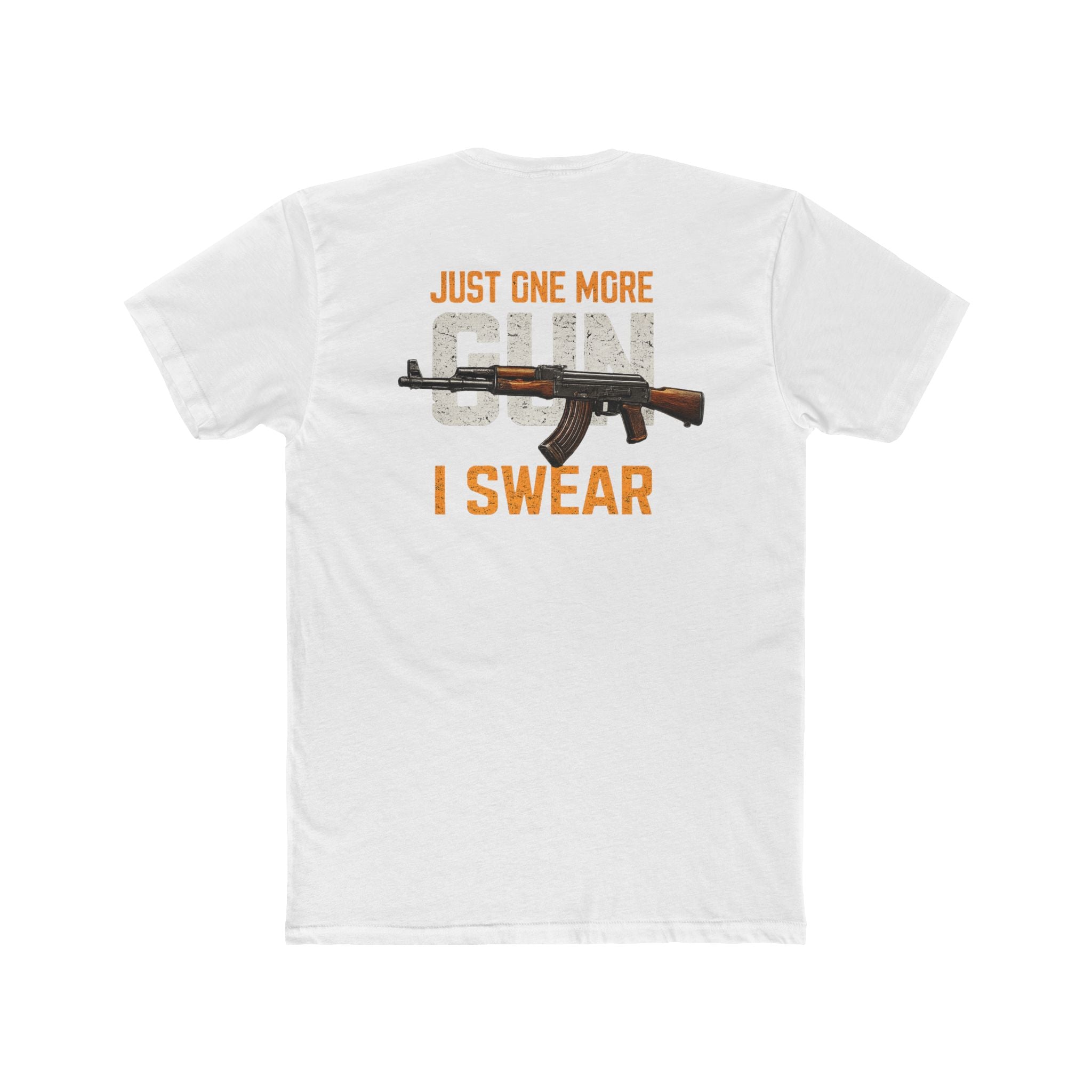 "Just One More Gun I Swear" — Graphic Tee