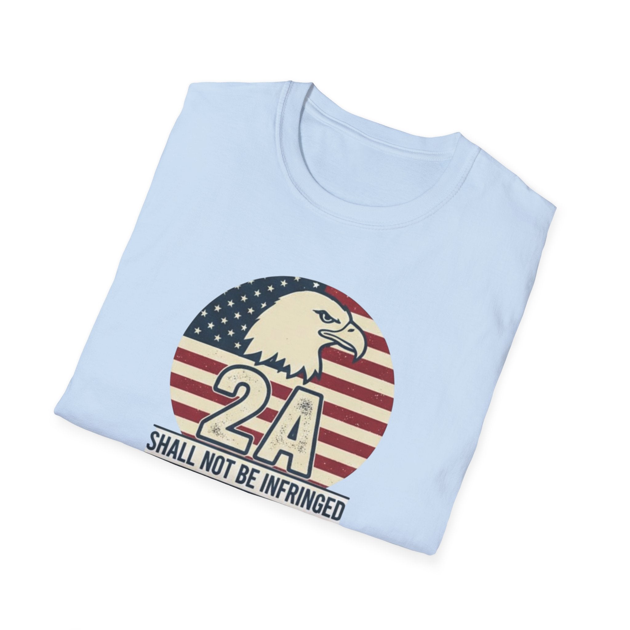 2A 'Shall Not Be Infringed' T-Shirt — American Eagle & Flag 2nd Amendment Tee