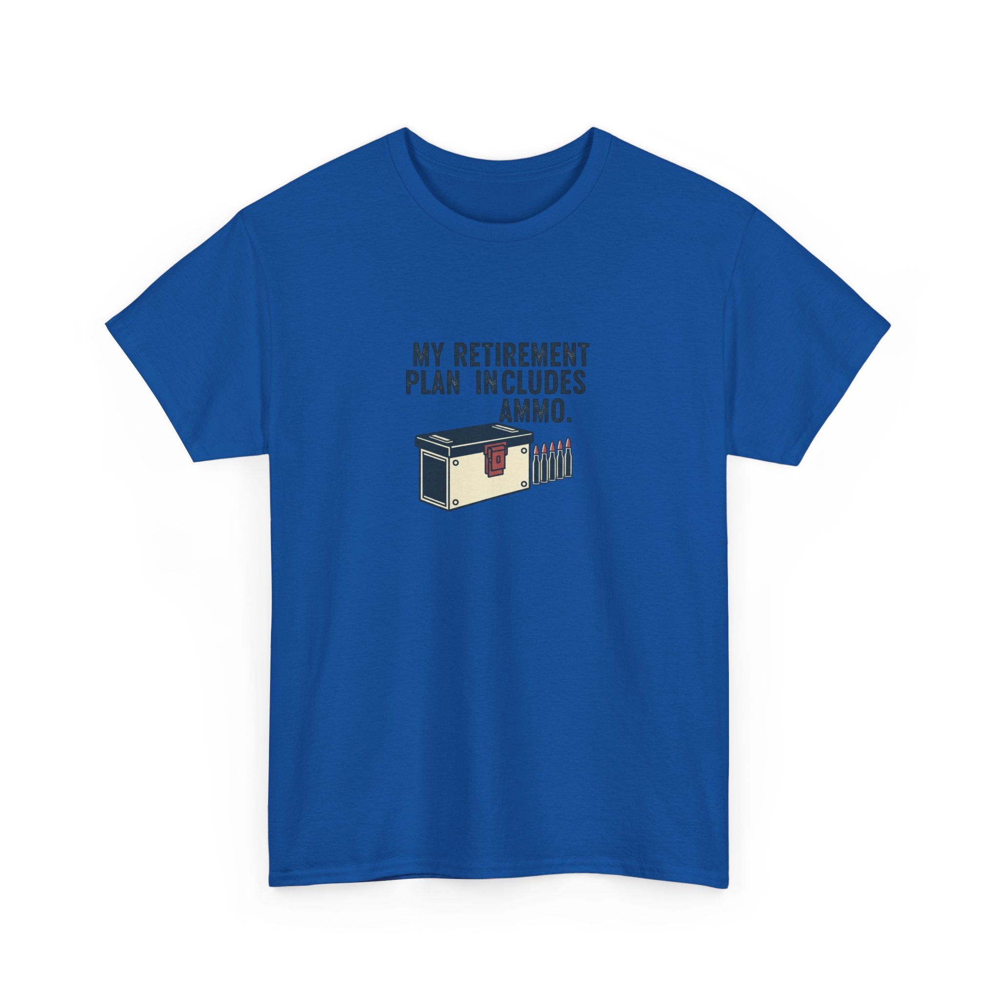 Ammunition Retirement Plan T-Shirt — Funny Gun Lover Tee