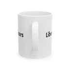 "Liberal Tears" Funny Conservative Coffee Mug