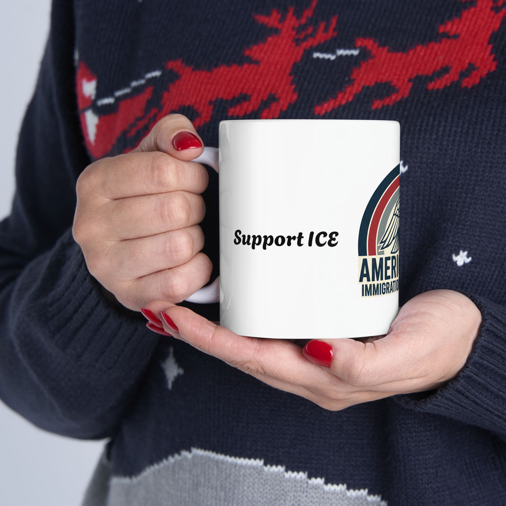 :America First Immigration Enforcement" Mug — Patriotic Coffee Cup 11oz/ 15oz