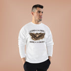 Patriotic Eagle Crewneck Sweatshirt — "Land of the Free, Home of the Brave"