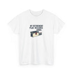 Ammunition Retirement Plan T-Shirt — Funny Gun Lover Tee