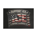 Support ICE Flag – "Deport Illegals" Patriotic American Banner