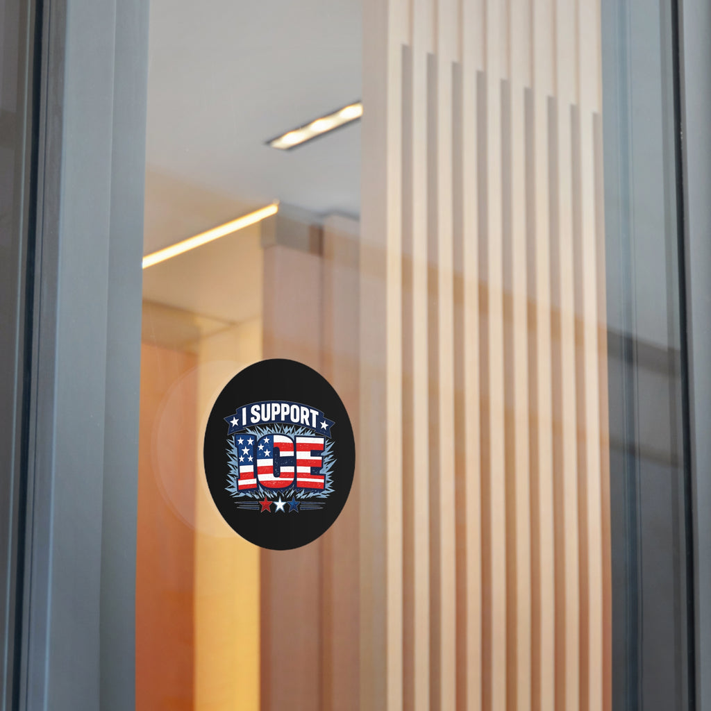 I Support ICE Round Vinyl Sticker — Patriotic American Flag Design