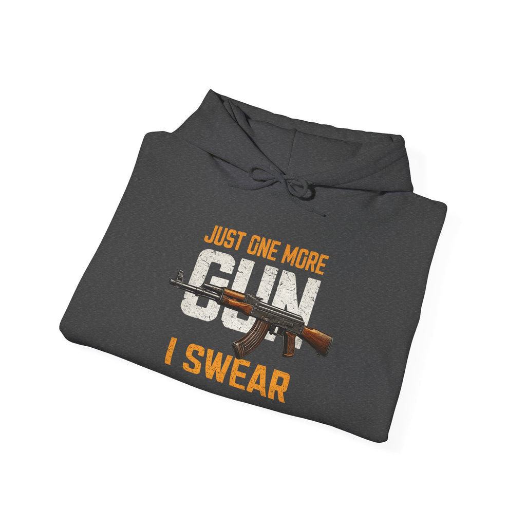 "Just One More Gun I Swear" - Graphic Hoodie