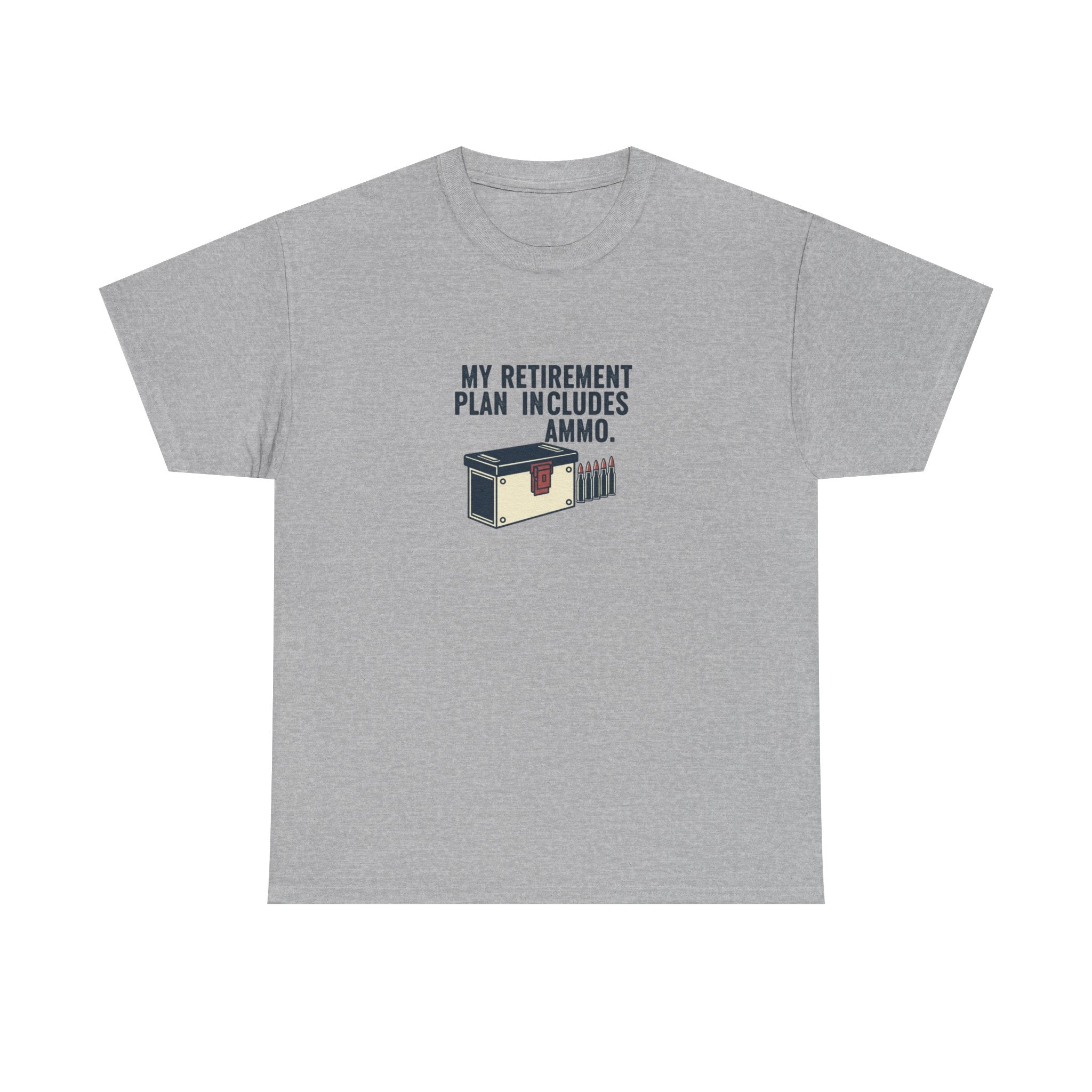 Ammunition Retirement Plan T-Shirt — Funny Gun Lover Tee