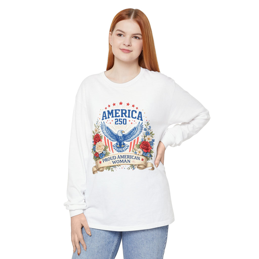 America 250 Long Sleeve T-Shirt — Proud American Woman Patriotic Tee