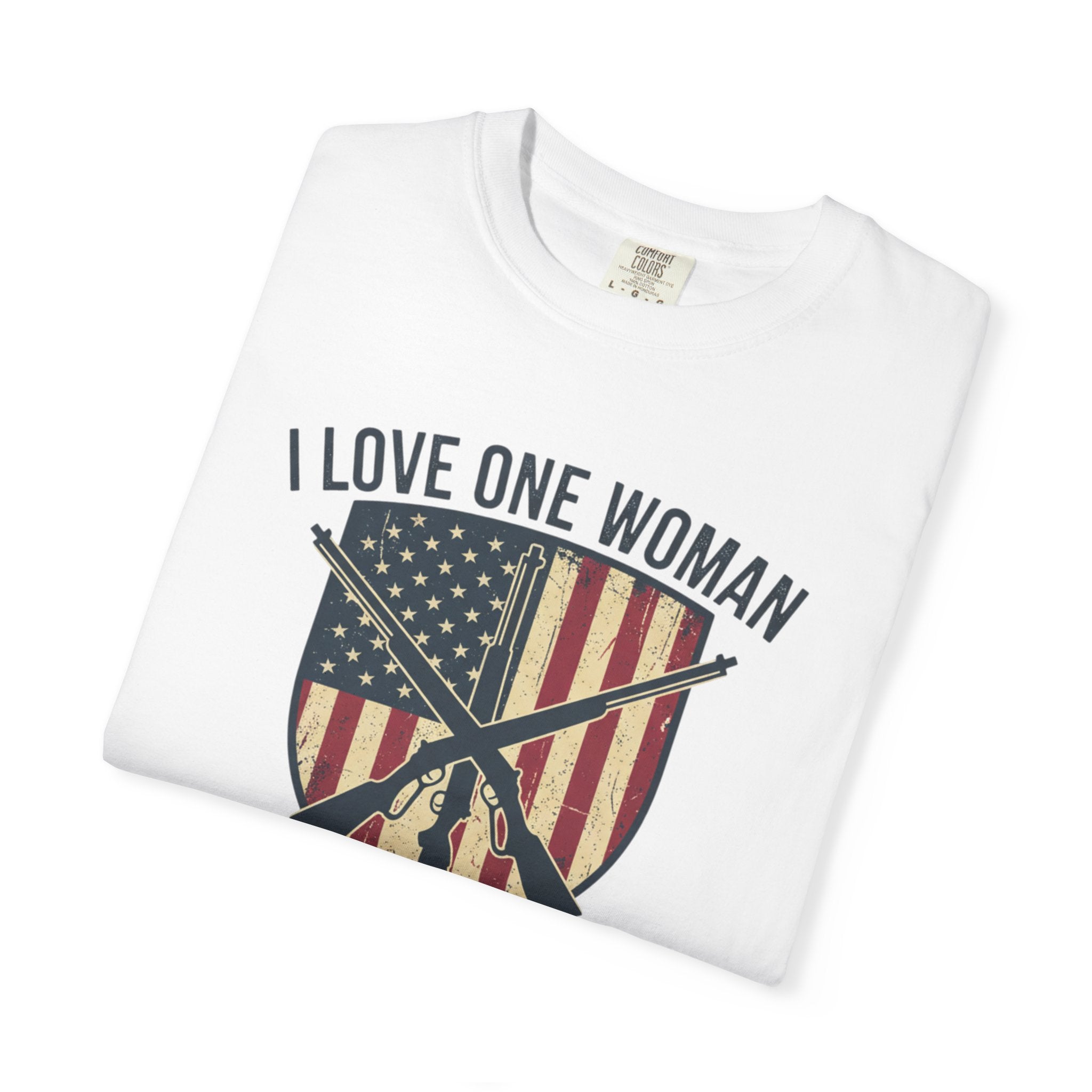 I Love One Woman And Lots Of Guns T-Shirt — American Flag Shield Patriotic Gun Lover Tee