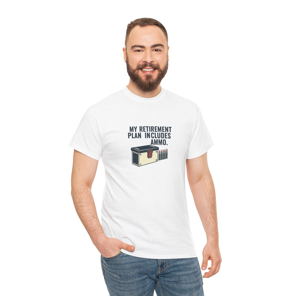 Ammunition Retirement Plan T-Shirt — Funny Gun Lover Tee