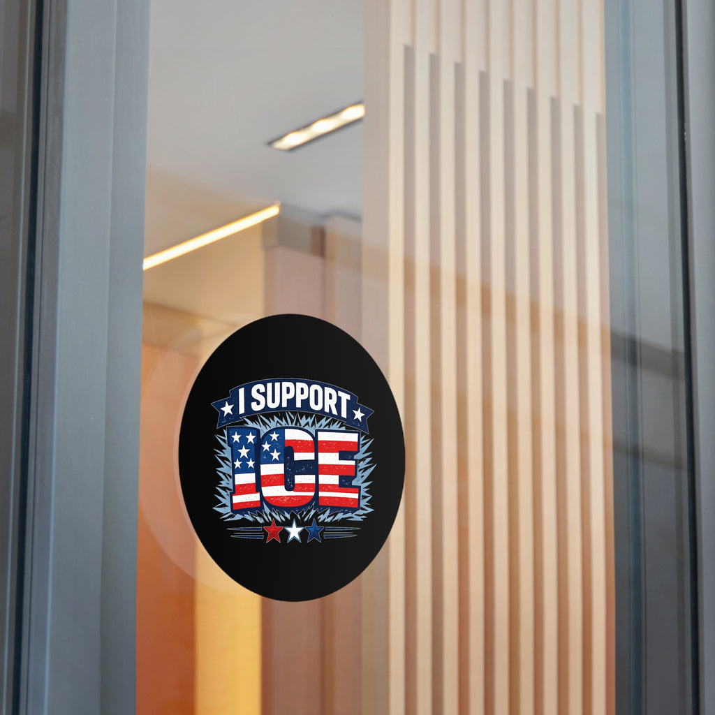 I Support ICE Round Vinyl Sticker — Patriotic American Flag Design