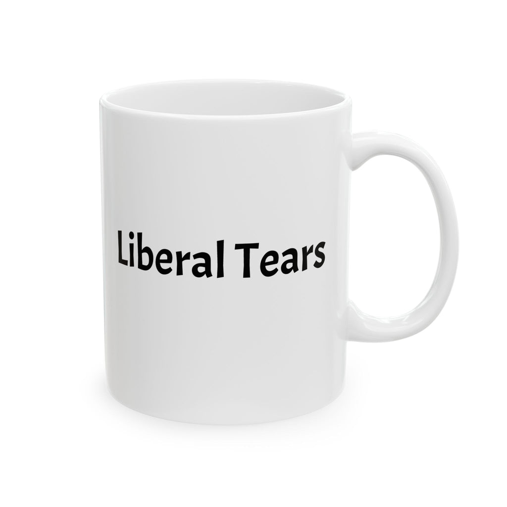 "Liberal Tears" Funny Conservative Coffee Mug