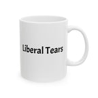 "Liberal Tears" Funny Conservative Coffee Mug