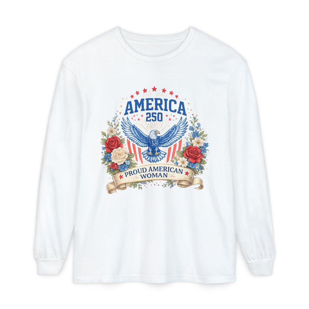 America 250 Long Sleeve T-Shirt — Proud American Woman Patriotic Tee