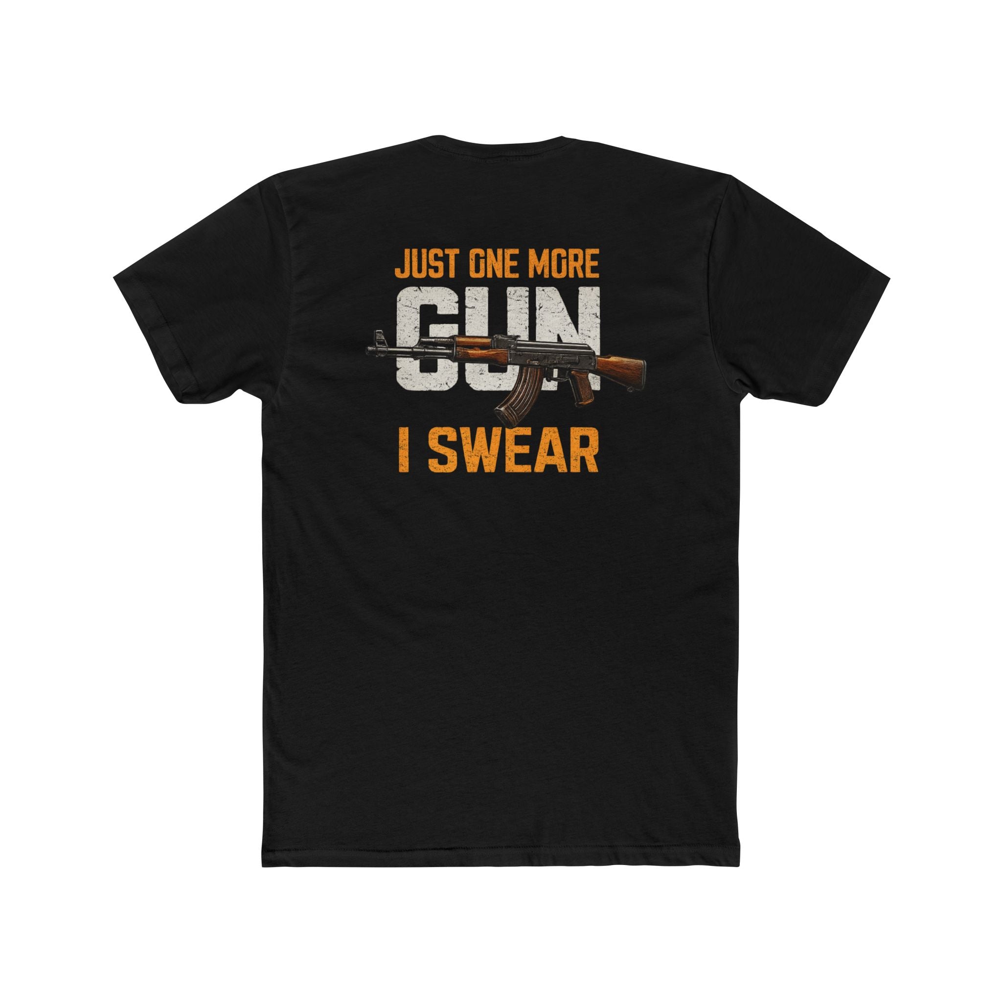"Just One More Gun I Swear" — Graphic Tee