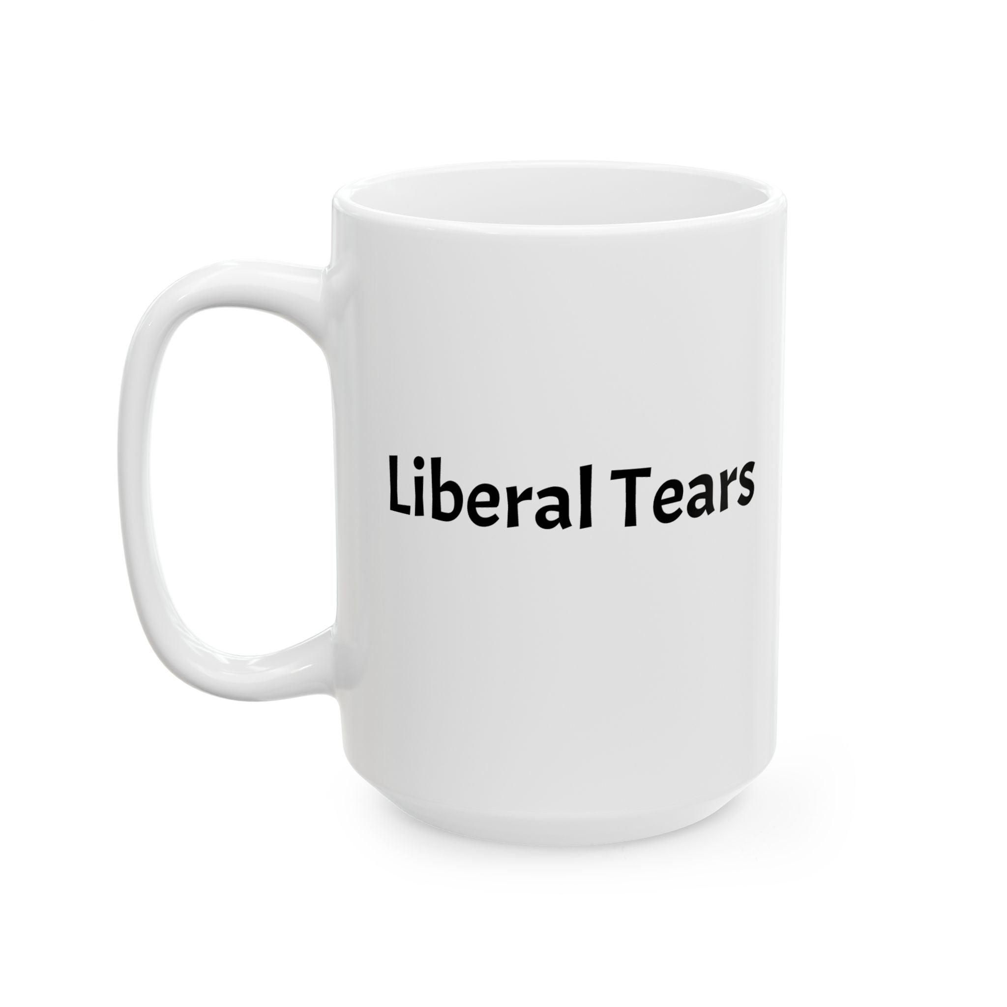 "Liberal Tears" Funny Conservative Coffee Mug