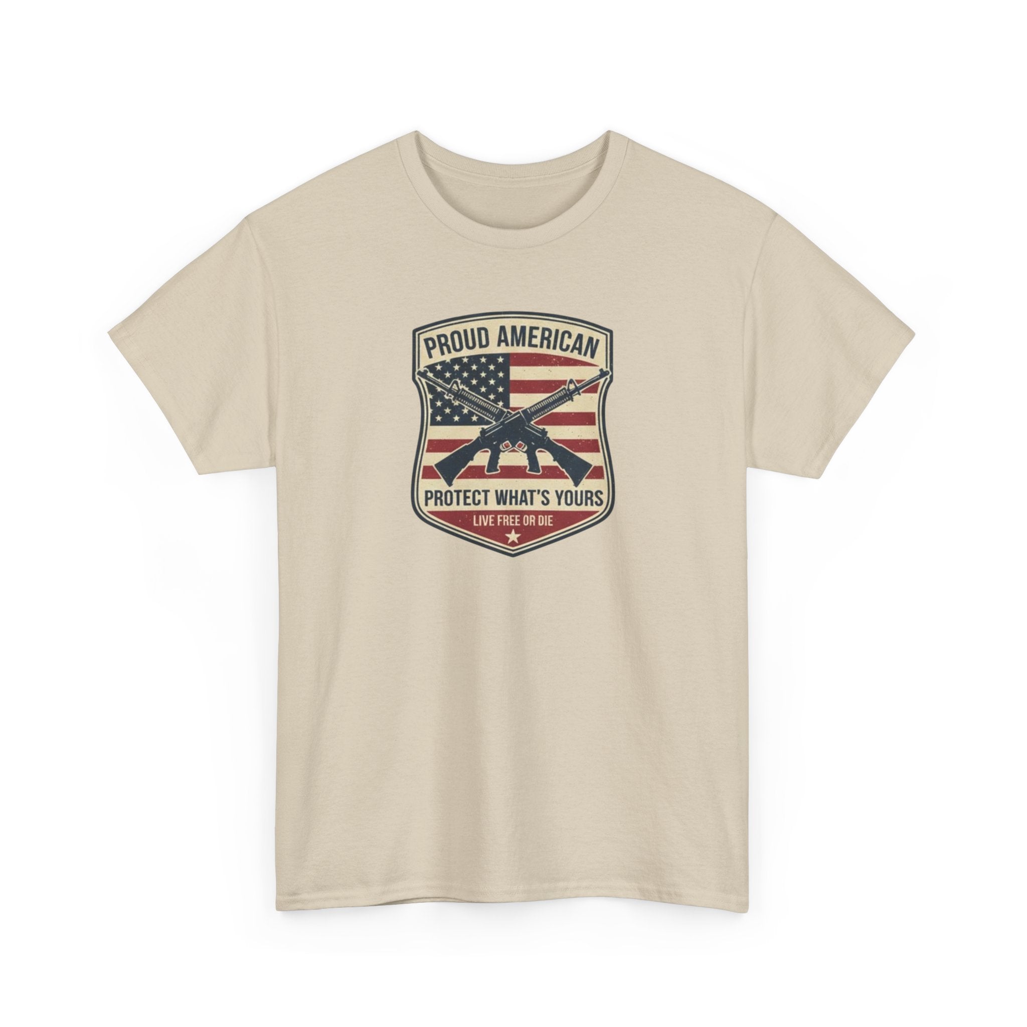 Patriotic Rifle Shield T‑Shirt — "Proud American Protect What’s Yours"