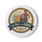 Vintage 'I Love Beer and Boobs 1973' Ceramic Coaster – Retro Bar & Man Cave Drink Mat