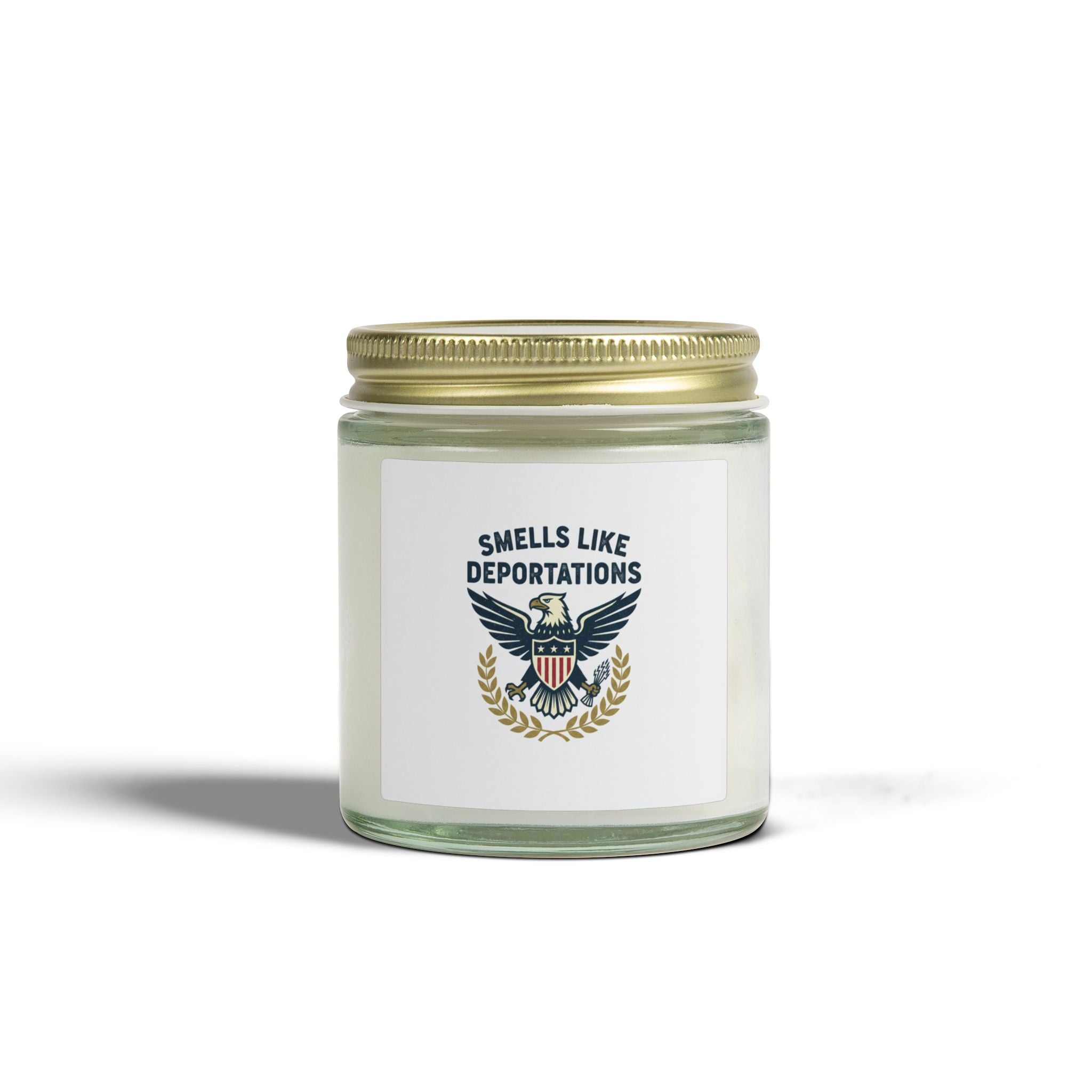 Scented Candle — Coconut Apricot Wax "Smells Like Deportations" (4oz, 9oz)