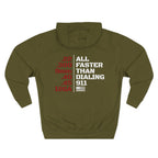 “All Faster Than Dialing 911” ⎯ Hoodie