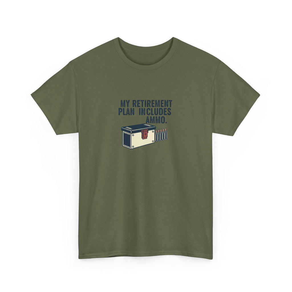 Ammunition Retirement Plan T-Shirt — Funny Gun Lover Tee