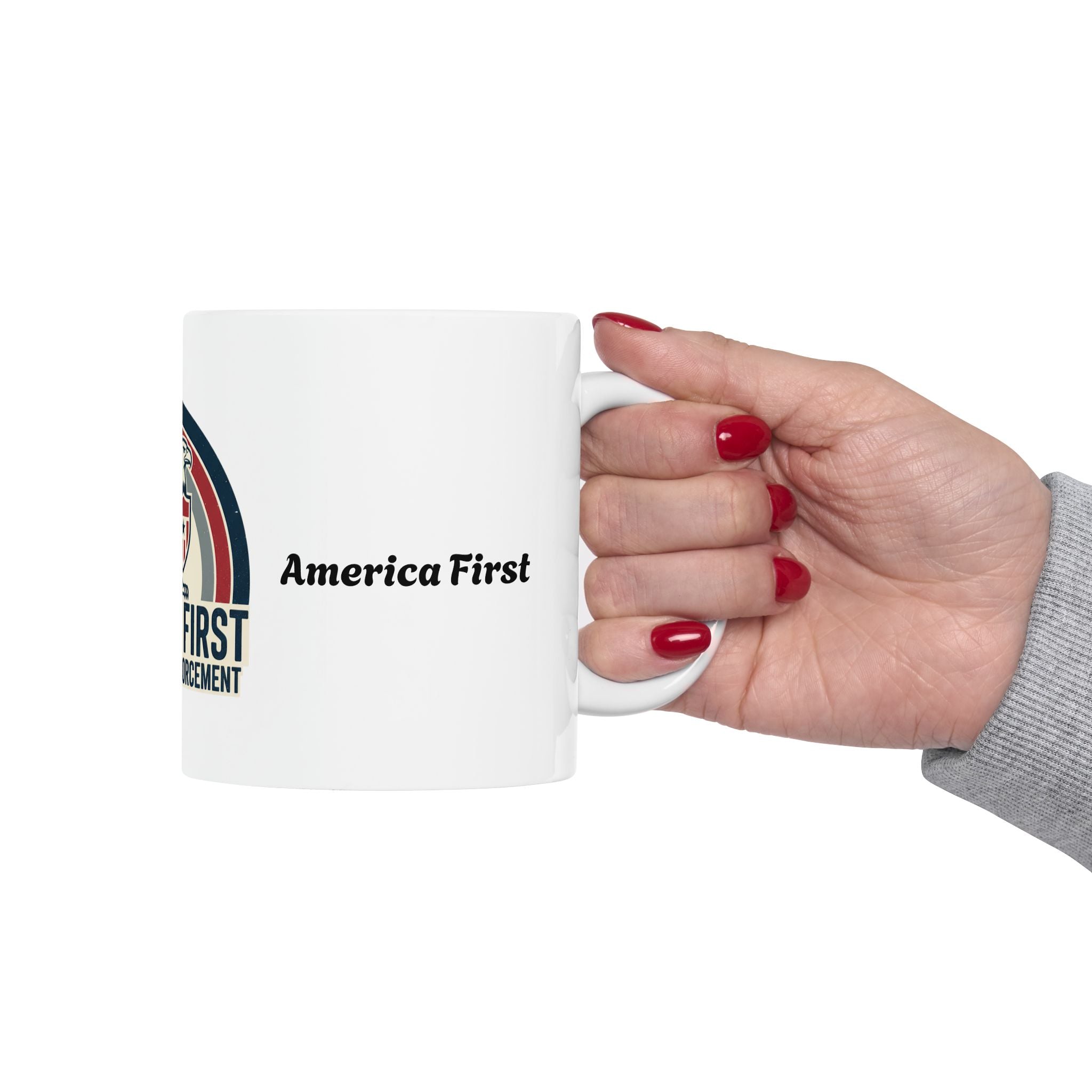 :America First Immigration Enforcement" Mug — Patriotic Coffee Cup 11oz/ 15oz