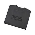 T-Shirt — "Trust God. Not Government." Patriotic American Flag Tee