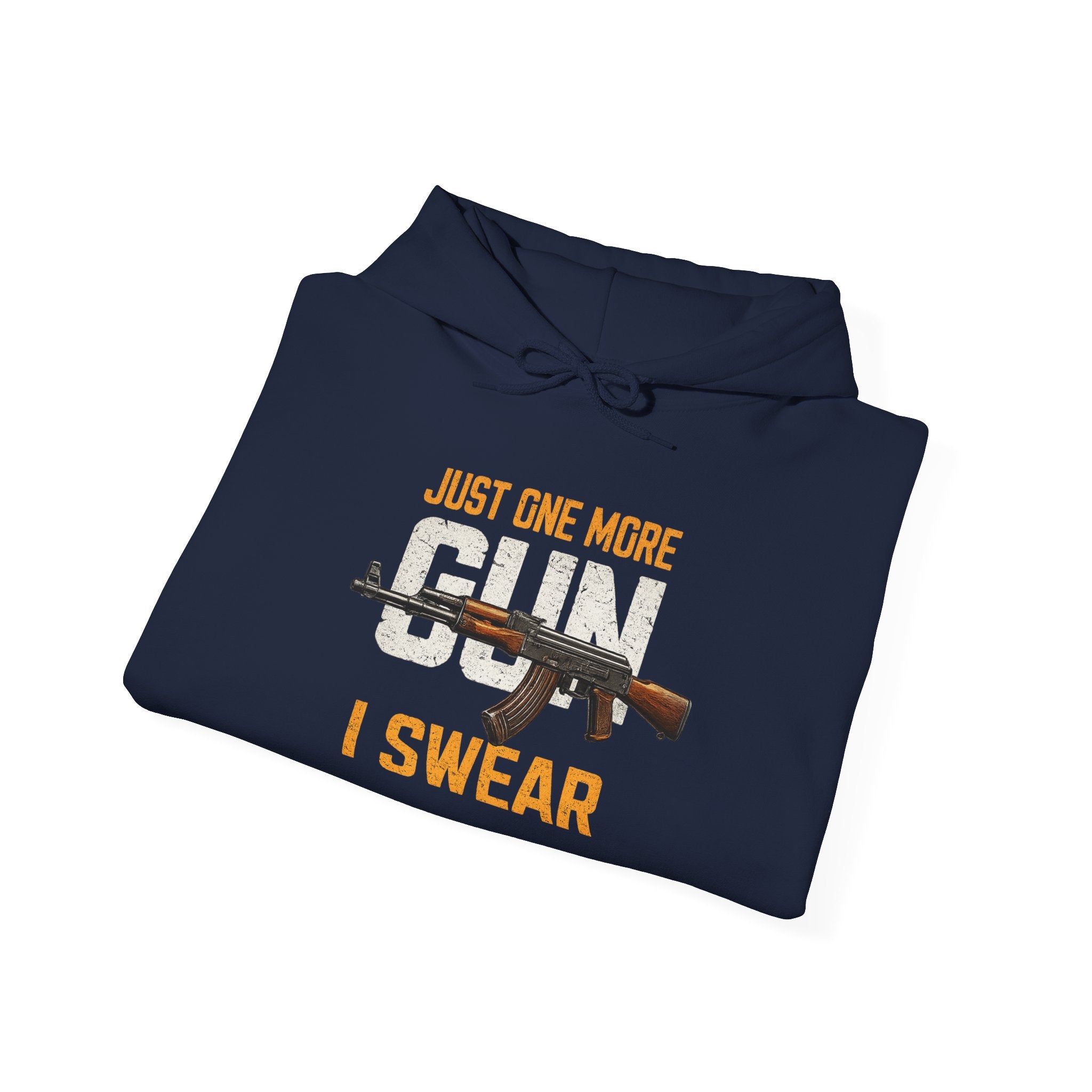 "Just One More Gun I Swear" - Graphic Hoodie