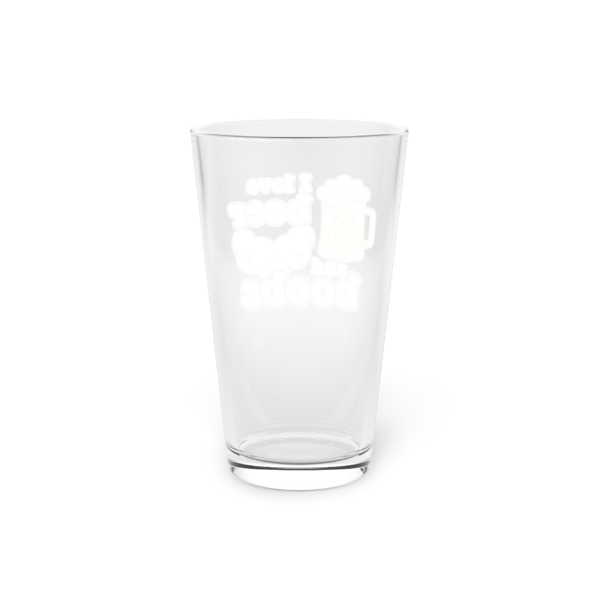 Pint Glass - "I Love Beer and Boobs" Funny 16oz Beer Glass