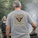 “If Genders Confuse You, Go Milk a Bull” — T-Shirt
